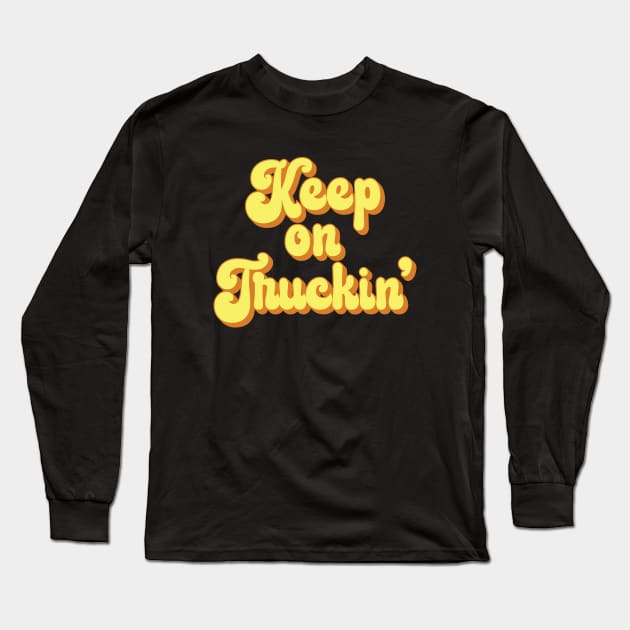 Keep on Truckin’ 1970s Yellow Vintage Retro Long Sleeve T-Shirt by mstory